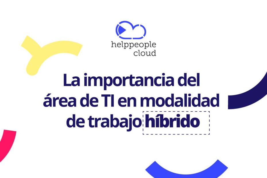 La-importancia-del-area-de-TI-help-desk-mesa-de-ayuda-helppeople-cloud-ITIL-1