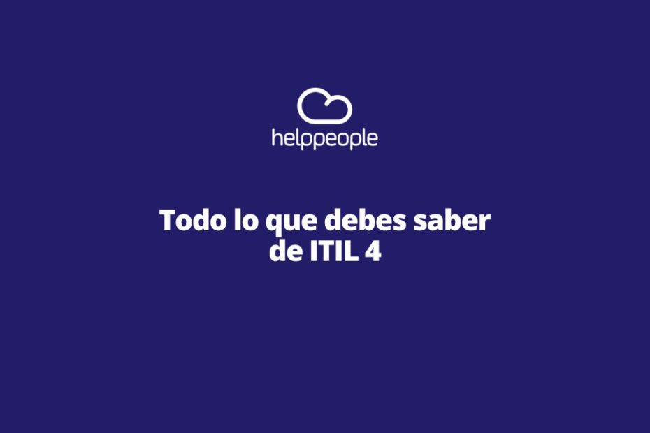 ITIL-4-helpdesk-mesa-de-ayuda-software-soporte