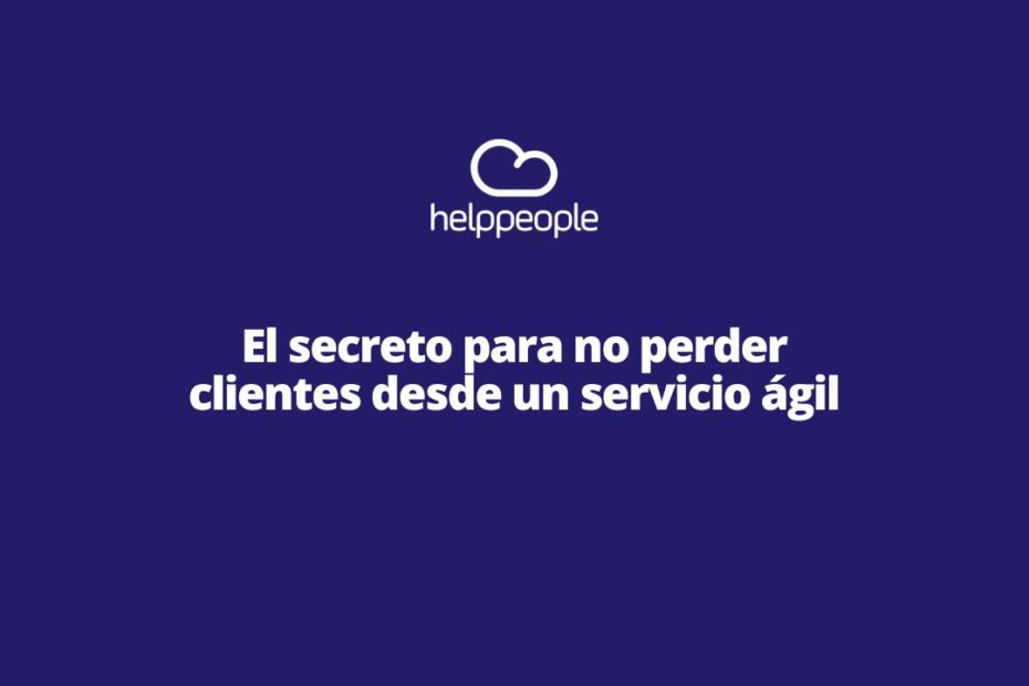 servicio-al-cliente-helppeople-helpdesk-gestion-de-tickets